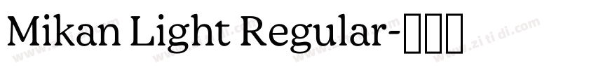 Mikan Light Regular字体转换